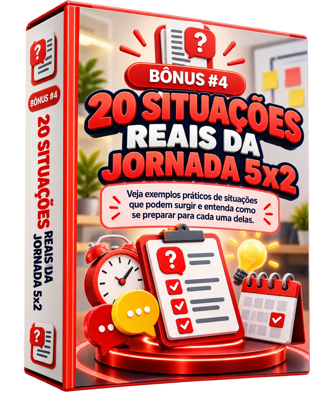 20 situações reais da jornada 5x2